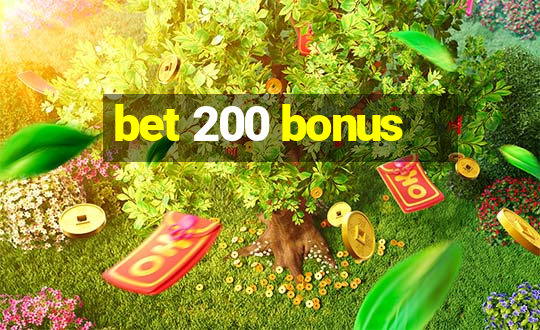 bet 200 bonus