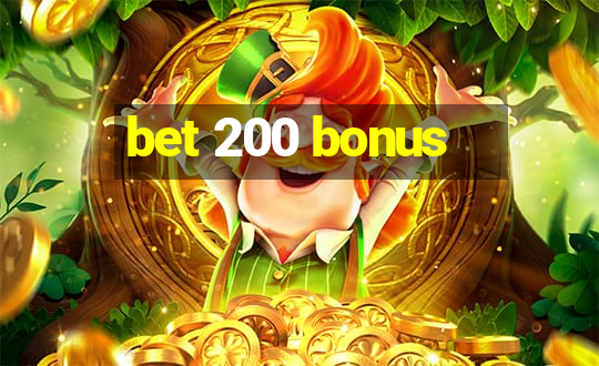 bet 200 bonus