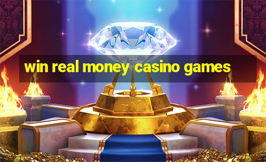 win real money casino games