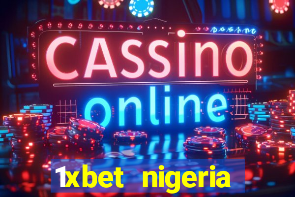 1xbet nigeria casino review