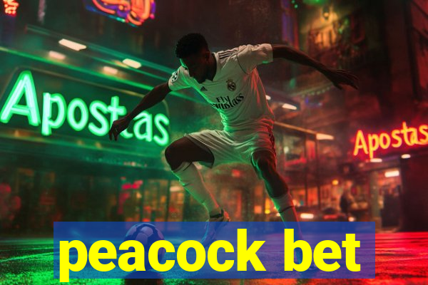 peacock bet