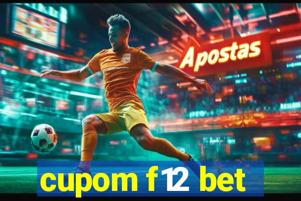 cupom f12 bet