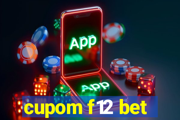 cupom f12 bet