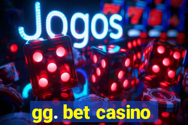 gg. bet casino