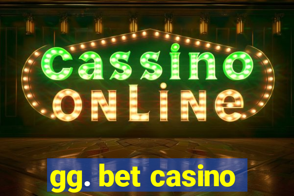 gg. bet casino