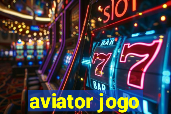 aviator jogo