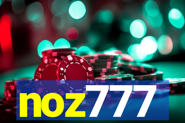 noz777