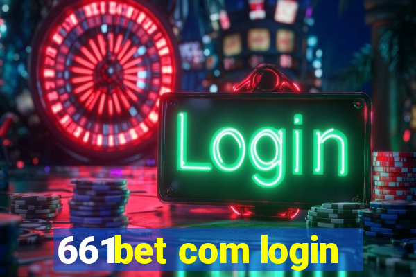 661bet com login