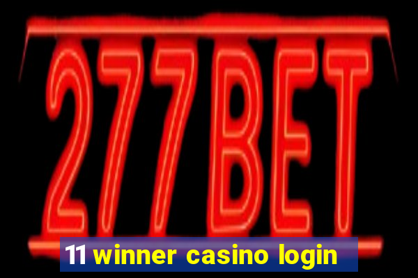 11 winner casino login