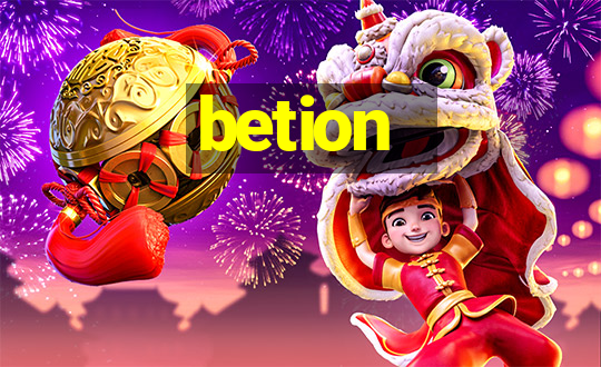 betion