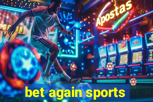 bet again sports