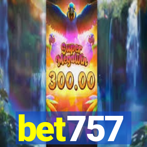 bet757