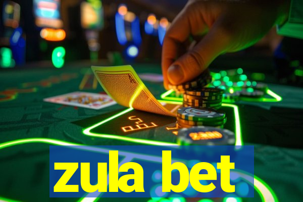 zula bet