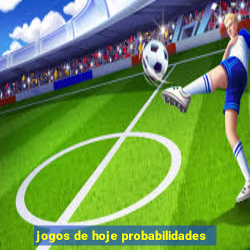 jogos de hoje probabilidades