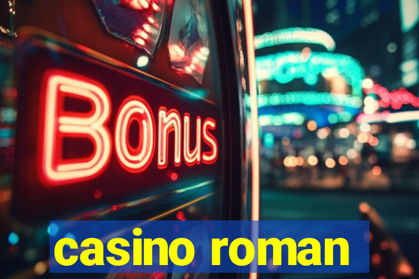 casino roman