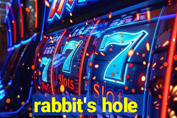 rabbit's hole