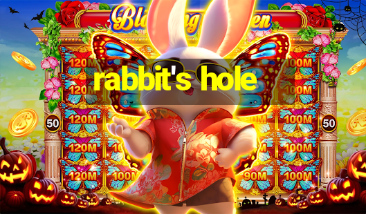 rabbit's hole