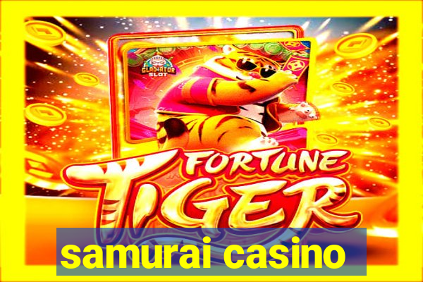 samurai casino