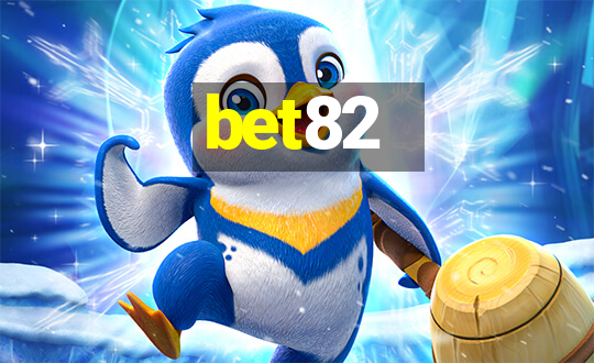 bet82