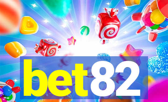 bet82