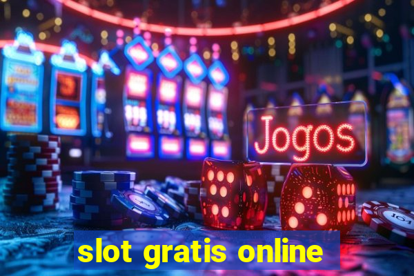 slot gratis online