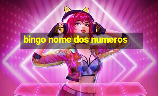 bingo nome dos numeros