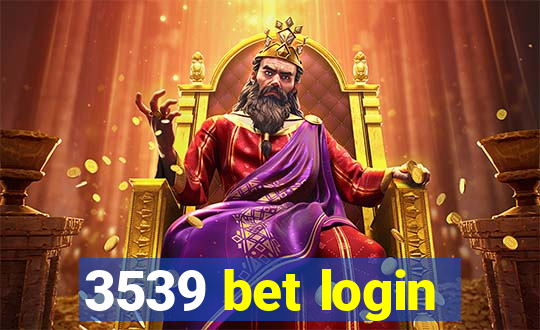 3539 bet login