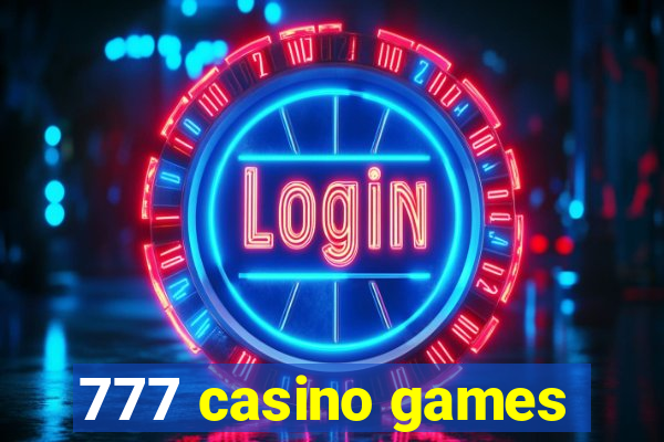 777 casino games