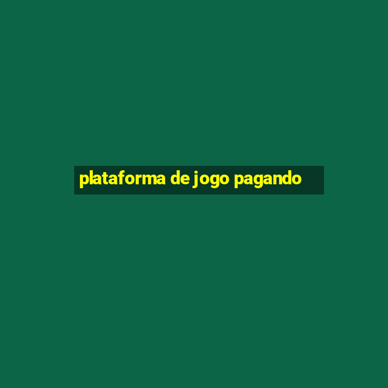 plataforma de jogo pagando