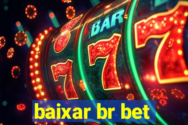 baixar br bet