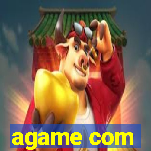 agame com