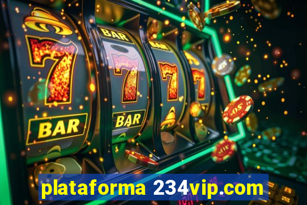 plataforma 234vip.com