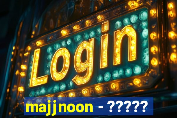 majjnoon - ?????