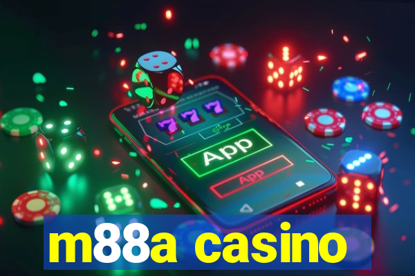 m88a casino