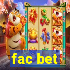 fac bet