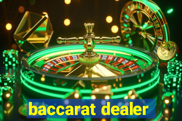 baccarat dealer