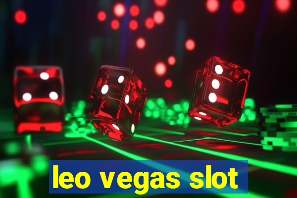 leo vegas slot