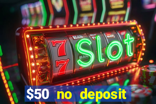 $50 no deposit mobile casino