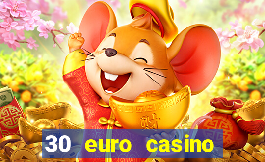 30 euro casino bonus ohne einzahlung