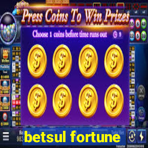 betsul fortune