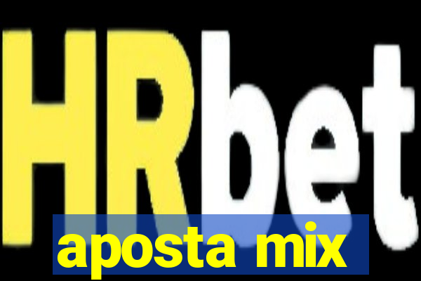 aposta mix