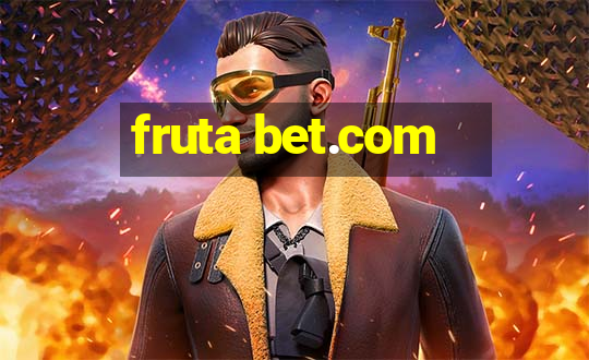 fruta bet.com