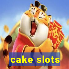 cake slots