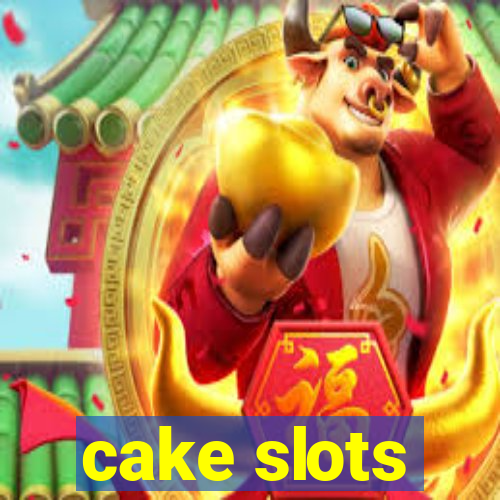 cake slots