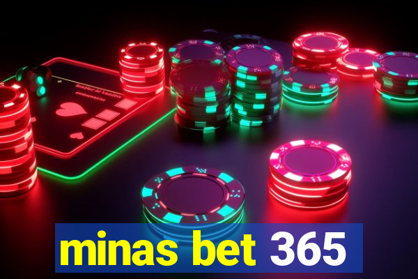 minas bet 365