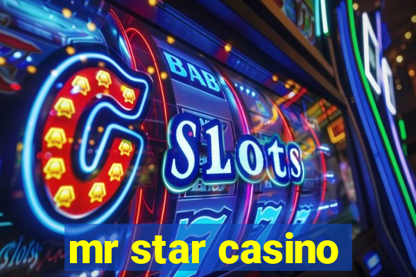 mr star casino