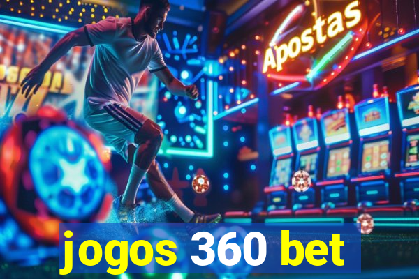 jogos 360 bet