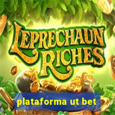 plataforma ut bet