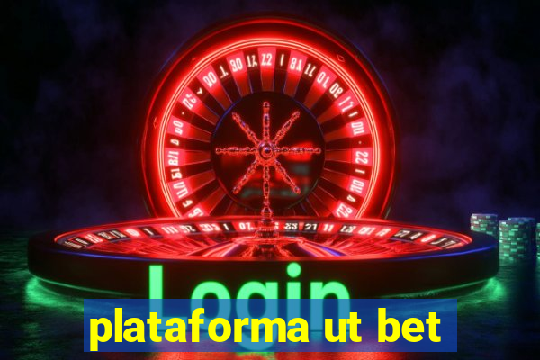 plataforma ut bet