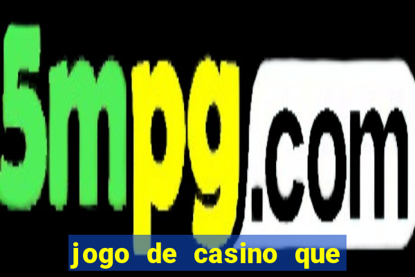 jogo de casino que mais paga